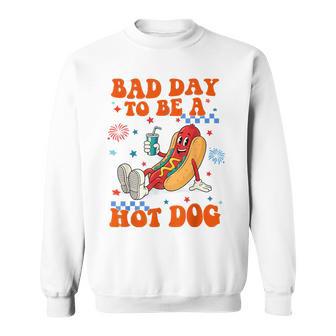 Its A Bad Day To Be A Hot Dog Hot Dog 4Th Of July Bbq Sweatshirt - Monsterry