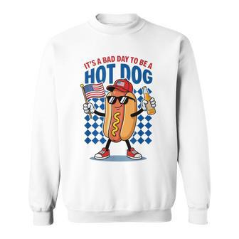 It's A Bad Day To Be A Hot Dog Sweatshirt - Thegiftio UK