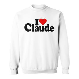 I Love Heart Claude Namee On A スウェットシャツ - Kawaiitshirt