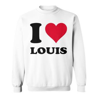 I Love Louis Sweatshirt - Thegiftio UK