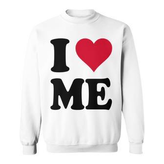 I Love Me 長袖tシャツ スウェットシャツ - Kawaiitshirt