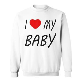 I Love My Baby ブラック スウェットシャツ - Kawaiitshirt