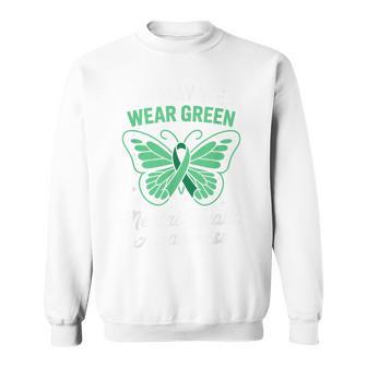In May We Wear Green Mental Health Awareness Sweatshirt | Mazezy