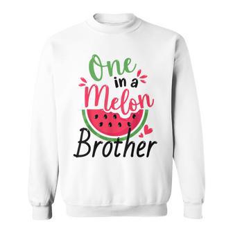 One In A Melon Brother 1St Birthday Party Family Matching Sweatshirt - Thegiftio UK