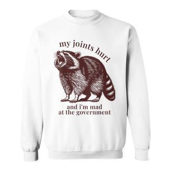 Raccoon My Joints Hurt Ehlers Danlos Syndrome Lupus Sweatshirt - Thegiftio UK