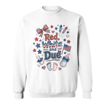 Red White And Due 4Th Of July Pregnancy Announcement Baby Sweatshirt - Monsterry
