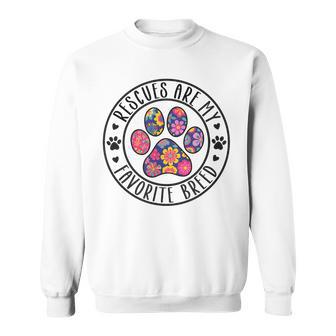 Rescues Are My Favorite Breed Sweatshirt - Thegiftio UK