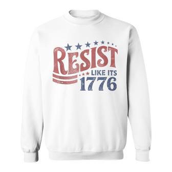 Resist Like Its 1776 Liberal 4Th Of July 250Th Anniversary Sweatshirt - Thegiftio UK