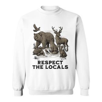 Respect Local Animals Nature Wildlife Conservation Animal Sweatshirt - Thegiftio UK