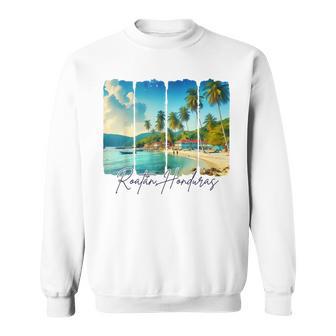 Roatan Honduras Travel Trip Brushstroke Meet Me In Roatan Sweatshirt - Thegiftio UK