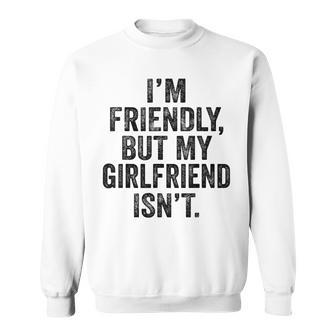 Soy Amigable Pero Mi Novia No Me Toca Camisa de entrenamiento - Regaloses