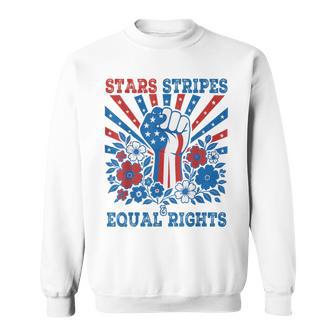 Stars Stripes And Equal Rights 4Th July Patriotic Activist Sweatshirt - Thegiftio UK