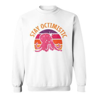 Stay Octimistic オクトパス 頭足類 イカ メンズ レディース スウェットシャツ - Kawaiitshirt