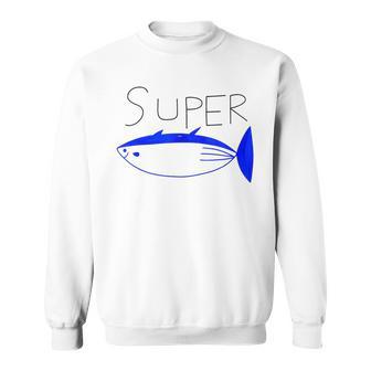 Super Tuna Tuna Fish スウェットシャツ - Kawaiitshirt