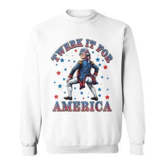 Twerk It For America Patriotic Adult Humor 4Th Of July Sweatshirt - Thegiftio UK
