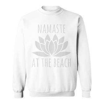 Vacaciones En La Playa Debe Tener Namaste En La Playa Camisa de entrenamiento - Regaloses