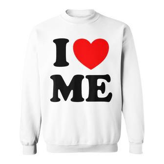 アイ・ラヴ・ミーシャツ I レッド・ハート・ミーアイ・ラヴ・マイセルフ & アイ・ファニー スウェットシャツ - Kawaiitshirt