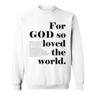 クリスチャン ジョン 3 16 18 Godo Loved The World 聖書の一節 長袖tシャツ スウェットシャツ - Kawaiitshirt