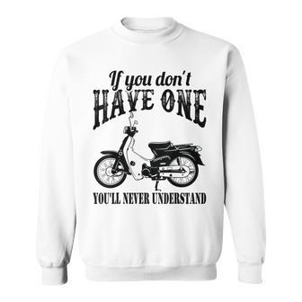 スーパーカブ お持ちでなければ理解できません。 スウェットシャツ - Kawaiitshirt