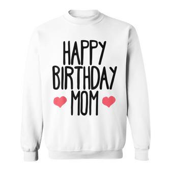 ハッピーバースデーママ誕生日ママ スウェットシャツ - Kawaiitshirt
