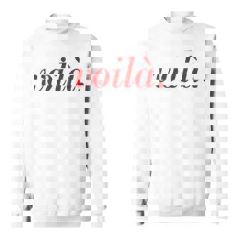 フランス語のことわざoila Paris 休暇 フランス語の引用 スウェットシャツ - Kawaiitshirt