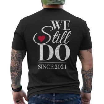 We Still Do Since 2021-5Th Wedding Anniversary Men's T-shirt Back Print | Seseable UK