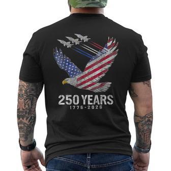 250 Years 1776 2026 250Th Anniversary Patriotic 4Th Of July Men's T-shirt Back Print - Thegiftio UK