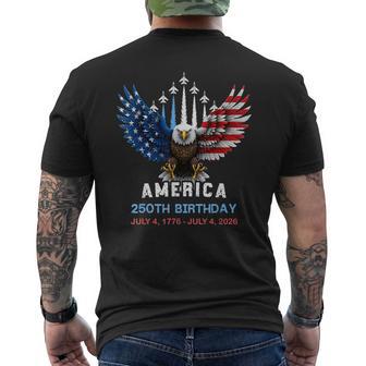 250 Years 1776 2026 Birthday Eagle Jets Flag 4Th Of July Men Men's T-shirt Back Print | Mazezy