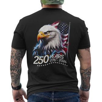 250 Years 1776-2026 Eagle And Flag Usa 250Th 4Th Of July Men's T-shirt Back Print | Mazezy