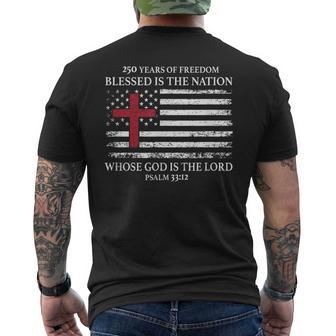 250 Years Of Freedom Blessed Is The Nation Psalm 33 Men's T-shirt Back Print - Thegiftio UK