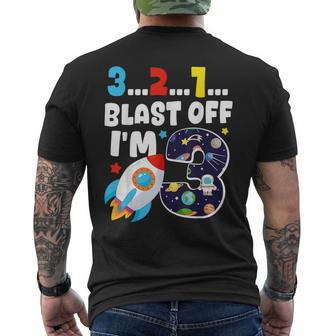 321 Blast Off I'm 3 Space Birthday Party 3Rd Men's T-shirt Back Print - Thegiftio UK