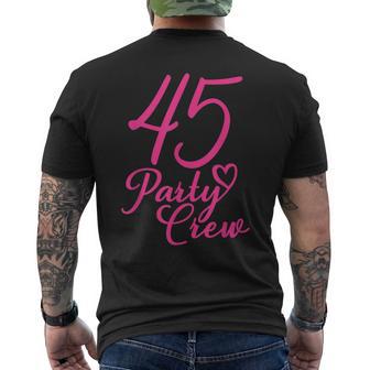 45 Party Crew Passende Gruppe Für Damen 45 Geburtstag Rosa T-Shirt mit Rückendruck - Seseable