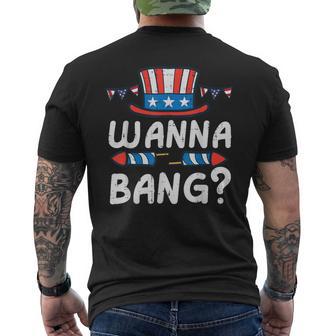 4Th Of July Wanna Bang Patriotic Adult Humor Dad Men Men's T-shirt Back Print - Thegiftio UK