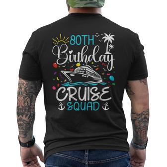 80Th Birthday Cruise Squad 80 Years Old Birthday Cruising Men's T-shirt Back Print | Mazezy