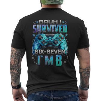 8Th Birthday Boy Gaming I Survived Six Seven I'm 8 Years Old Men's T-shirt Back Print - Thegiftio UK