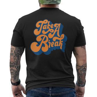 Take A-Break Positivité Et Motivation T-shirt imprimé au dos - Cadeauxyz