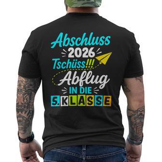 Abschluss 4 Klasse 2026 – Abflug In Die 5 Klasse T-Shirt mit Rückendruck - Geschenkecke