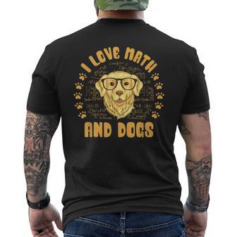 Amo La Matematica E I Cani Matematici Insegnante Di Matematica Amante Dei Cani T-shirt da uomo con stampa posteriore - Novitaregali