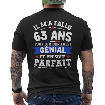 Anniversaire 63 Ans Homme Humour Deco Cadeau Rigolo 63 Ans T-shirt imprimé au dos - Cadeauxyz