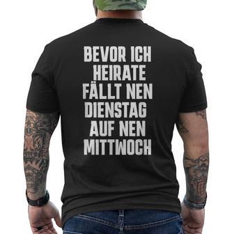 Anti Hochzeit Ich Werde Nicht Heiraten Gegen Heiraten T-Shirt mit Rückendruck - Seseable
