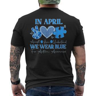 In April We Wear Blue Autism Awareness Accept Love Autism Men's T-shirt Back Print - Thegiftio UK