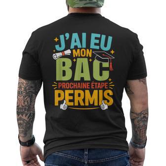 Baccalauréat J'ai Eu Mon Bac 2025 Prepare Permis Bachelier T-shirt imprimé au dos - Cadeauxyz