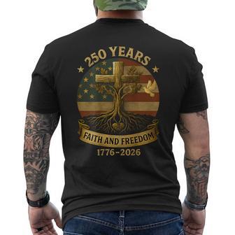 On Back Flag Cross 250 Years Faith And Freedom 1776-2026 Men's T-shirt Back Print - Monsterry