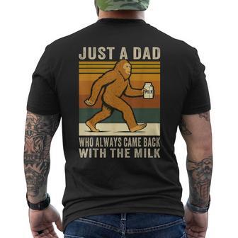 Came Back With The Milk Father's Day Bigfoot Sasquatch Dad Men's T-shirt Back Print | Seseable UK
