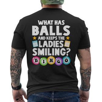 What Has Balls And Keeps The Ladies Smiling Bingo Men's T-shirt Back Print - Thegiftio