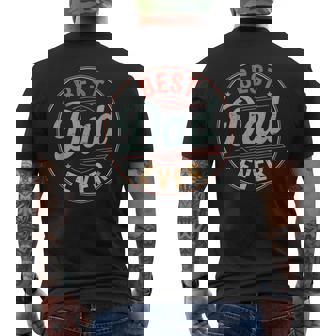 Best Dad Ever Fathers Dad Proud Dad Mens Men's T-shirt Back Print | Seseable UK