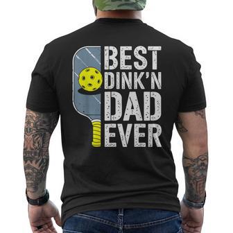 Best Dink'n Dad Ever Pickleball Dad Fathers Day Men's T-shirt Back Print - Thegiftio UK