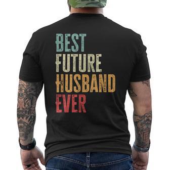 Best Future Husband Ever Future Husband Saying Men's T-shirt Back Print - Thegiftio UK