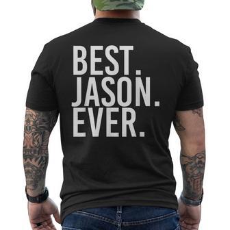 Best Jason Ever Father's Idea Men's T-shirt Back Print - Monsterry UK