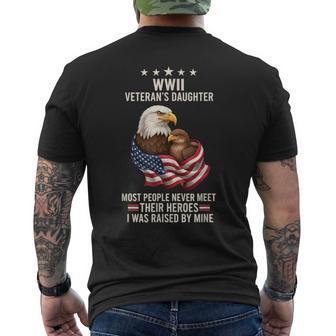 Bird Wwii Veteran's Daughter Eagle & Flag I Was Raised By Men's T-shirt Back Print - Thegiftio